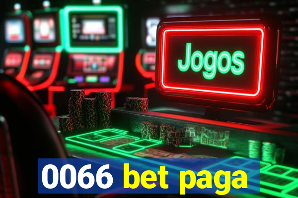 0066 bet paga